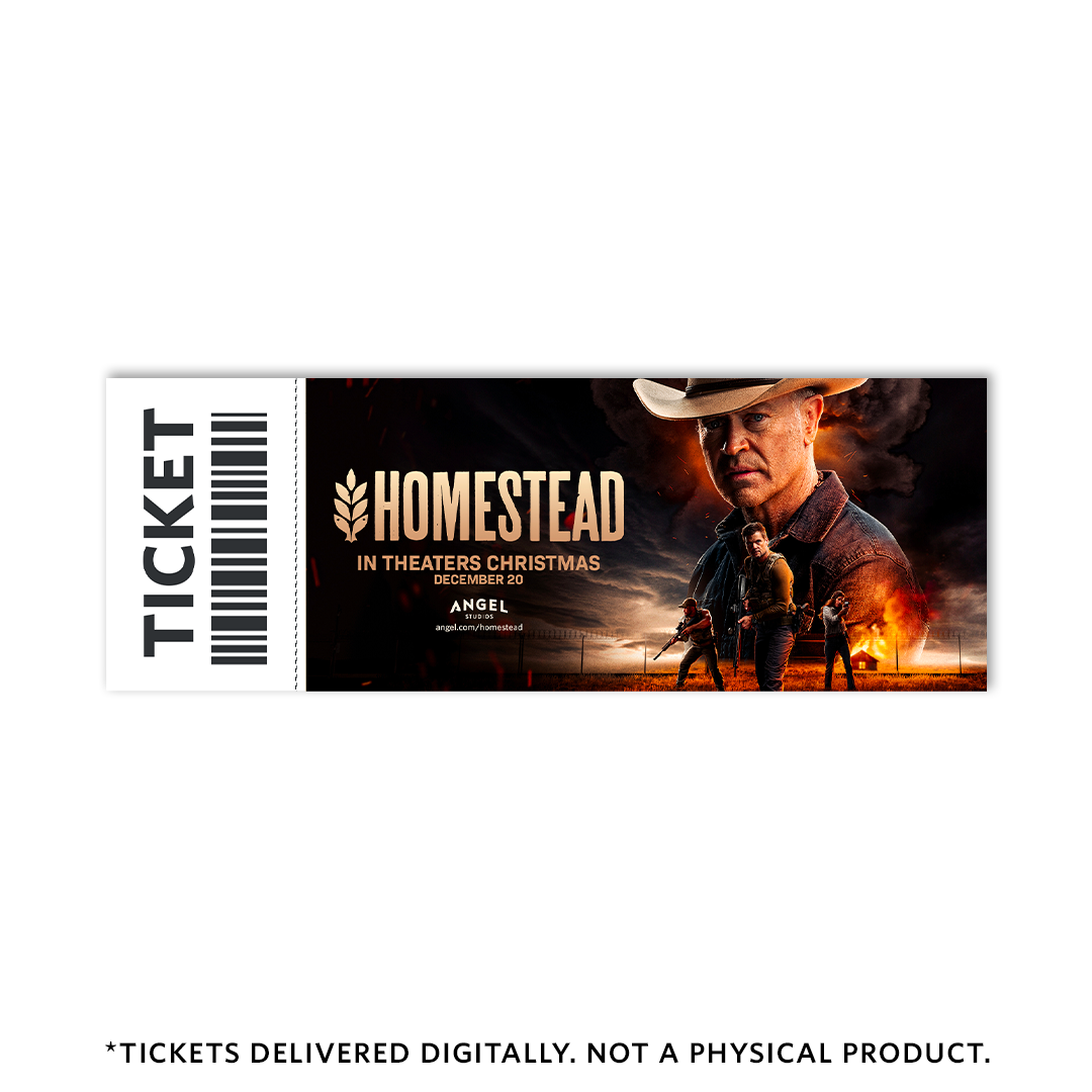 Homestead - $15.00 Movie Tickets - PREORDER NOW - Homestead-Ticket